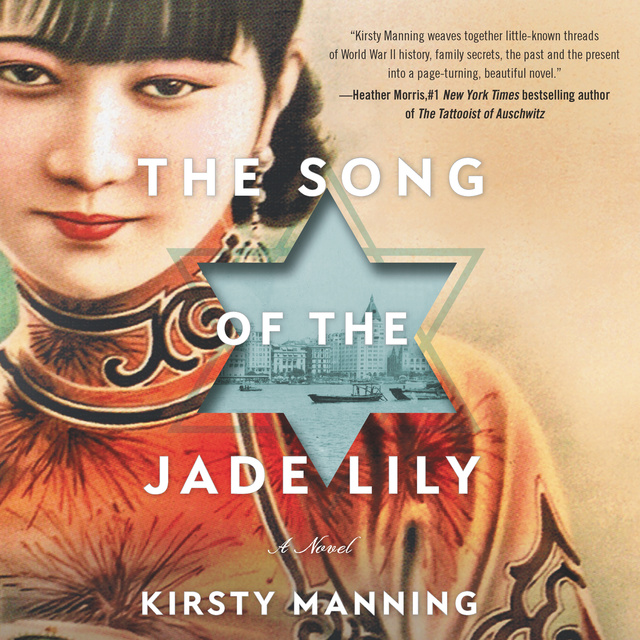 Kirsty Manning - The Song of the Jade Lily