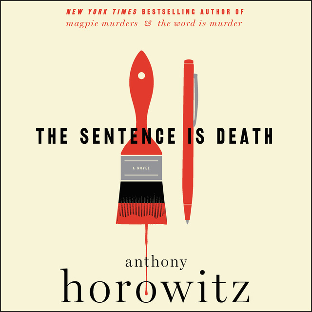 Anthony Horowitz - The Sentence is Death