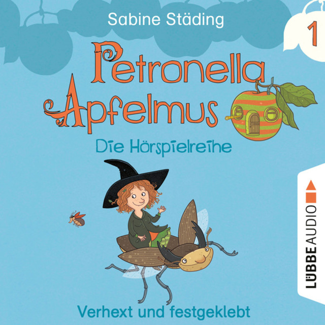 Sabine Städing - Petronella Apfelmus - Band 1: Verhext und festgeklebt