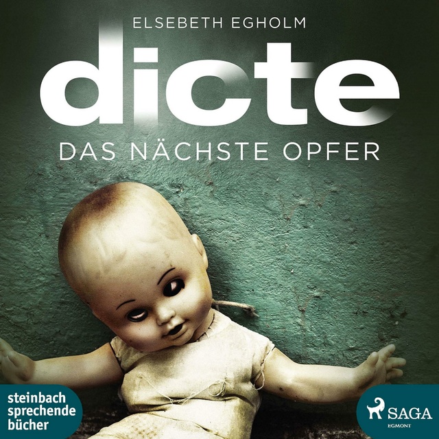 Elsebeth Egholm - Das nächste Opfer: Ein Fall für Dicte Svendsen