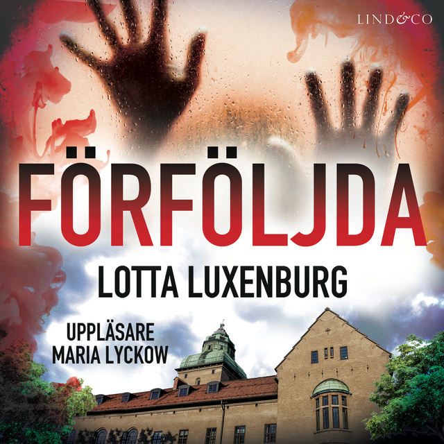 Lotta Luxenburg - Förföljda