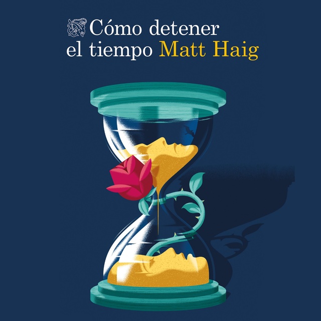 Matt Haig - Cómo detener el tiempo