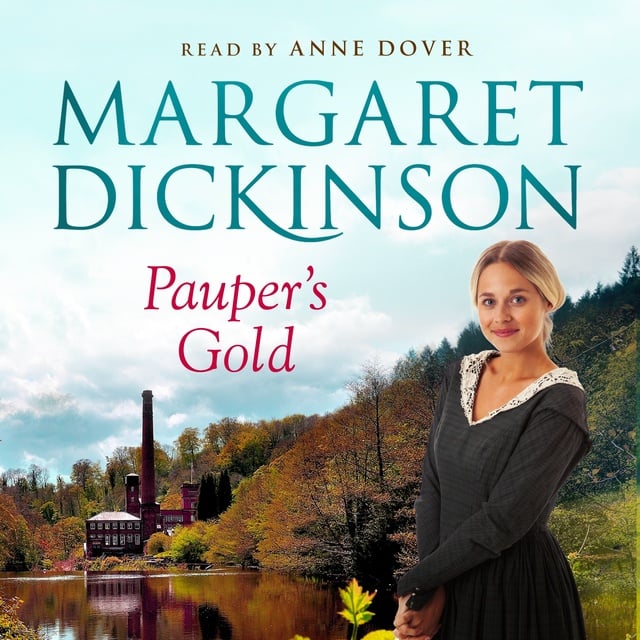Margaret Dickinson - Pauper's Gold