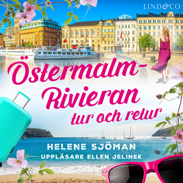 Helene Sjöman - Östermalm – Rivieran: Tur och retur