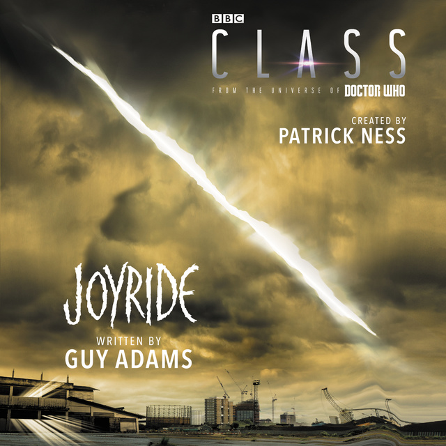 Patrick Ness, Guy Adams - Class: Joyride
