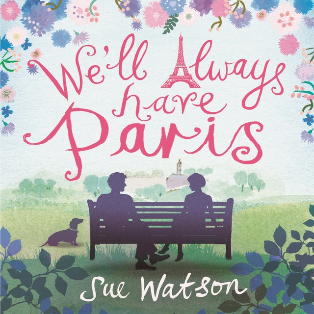 Sue Watson - We'll Always Have Paris