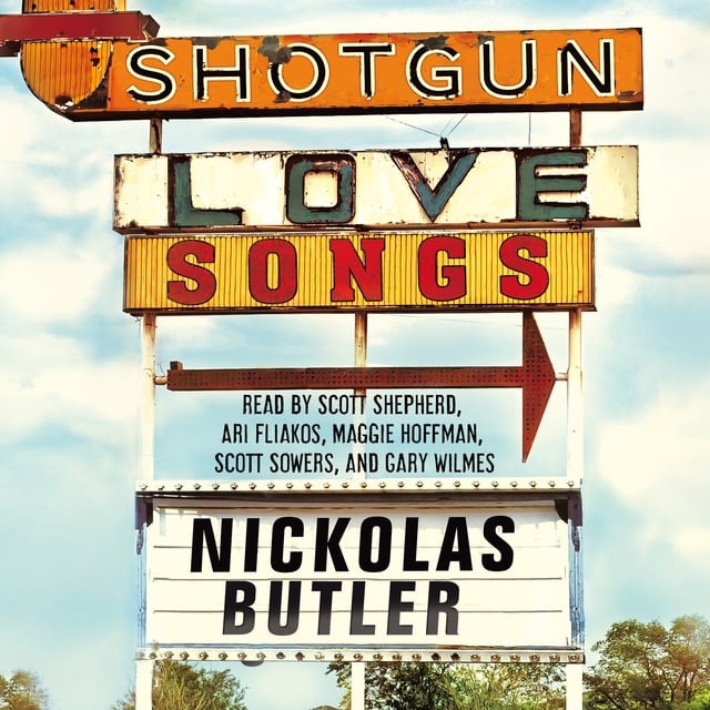 Nickolas Butler - Shotgun Lovesongs