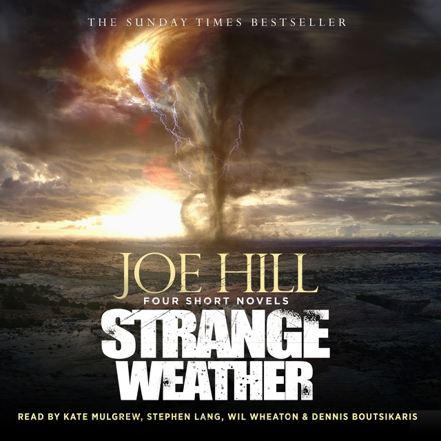 Joe Hill - Strange Weather