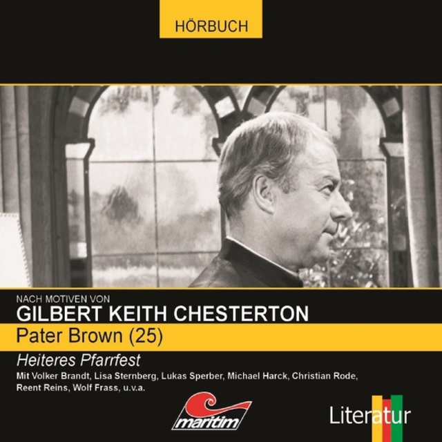 Gilbert Keith Chesterton, Ben Sachtleben - Pater Brown - Folge 25: Heiteres Pfarrfest