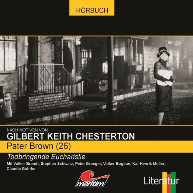 Gilbert Keith Chesterton, Ben Sachtleben - Pater Brown - Folge 26: Todbringende Eucharistie
