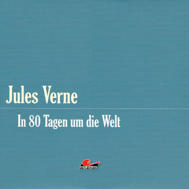 Jules Verne - Die große Abenteuerbox - Teil 8: In 80 Tagen um die Welt