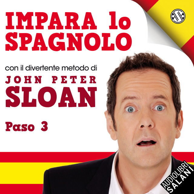 John Peter Sloan - Impara Lo Spagnolo Con John Peter Sloan Paso 3
