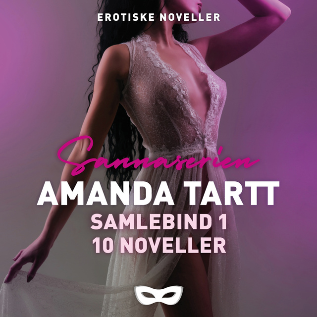 Amanda Tartt - Amanda Tartt samlebind 1, 10 noveller