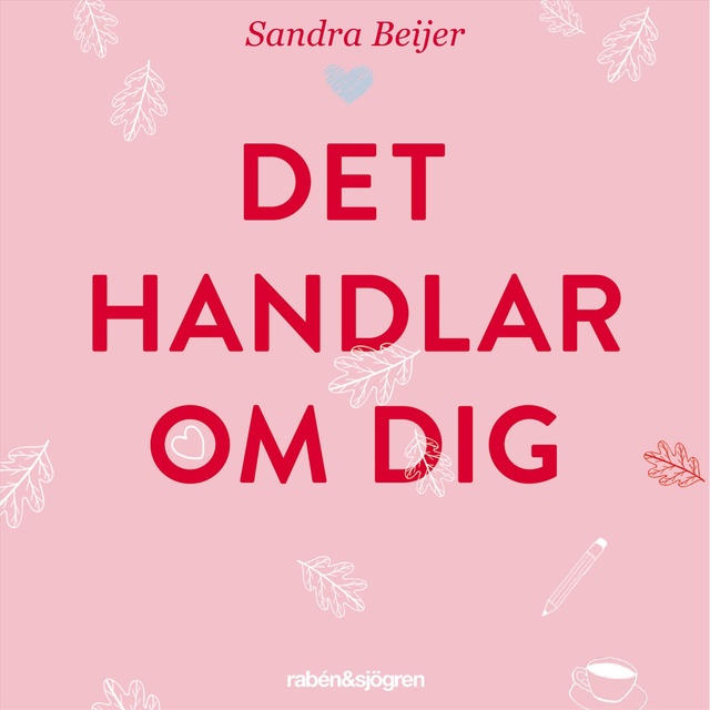 Sandra Beijer - Det handlar om dig