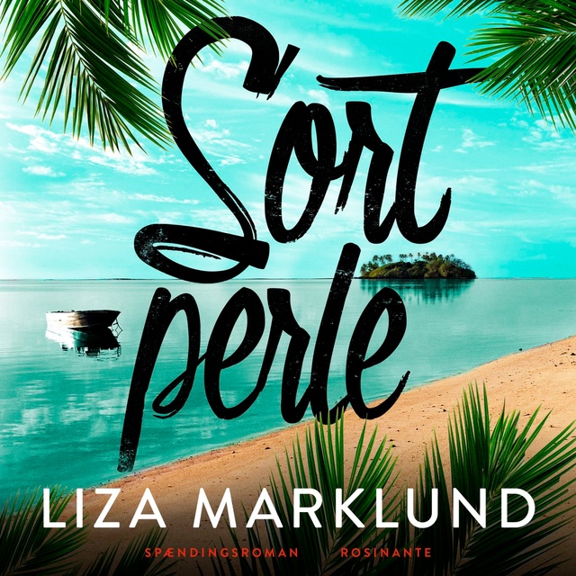 Liza Marklund - Sort perle