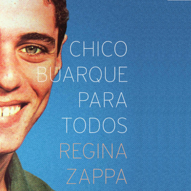 Regina Zappa - Chico Buarque Para Todos