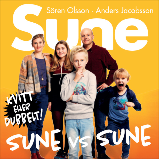Anders Jacobsson, Sören Olsson - Sune vs Sune