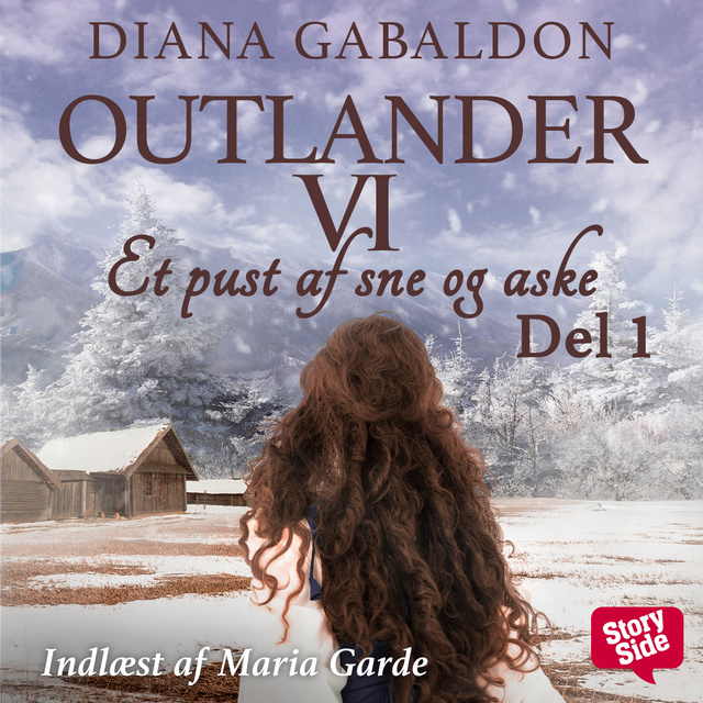 Diana Gabaldon - Et pust af sne og aske - Del 1