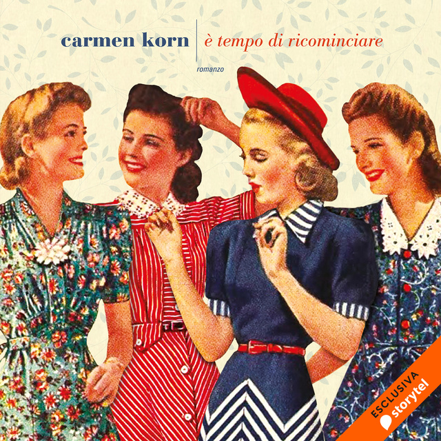 Carmen Korn - È tempo di ricominciare