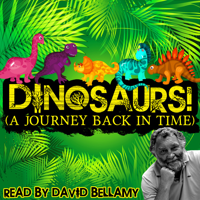 Tim de Jongh, Robert Howes - Dinosaurs!: A Journey Back in Time