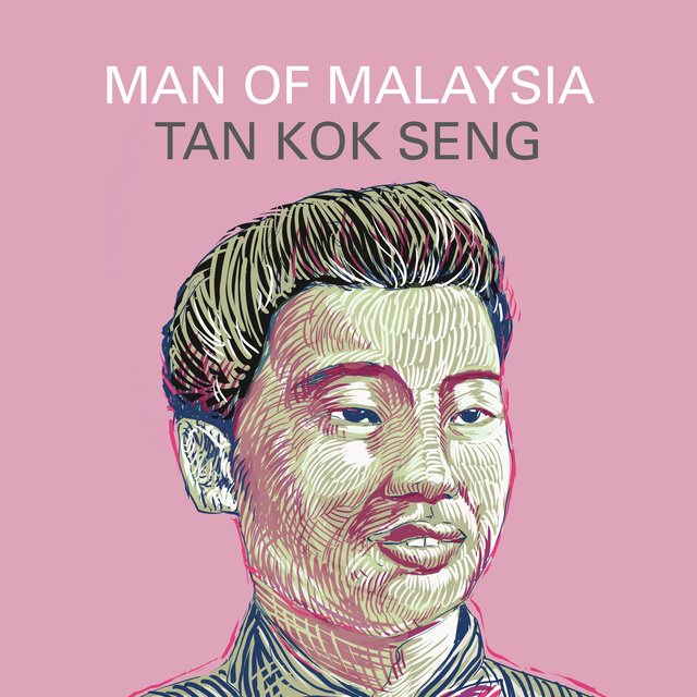 Tan Kok Seng - Man of Malaysia