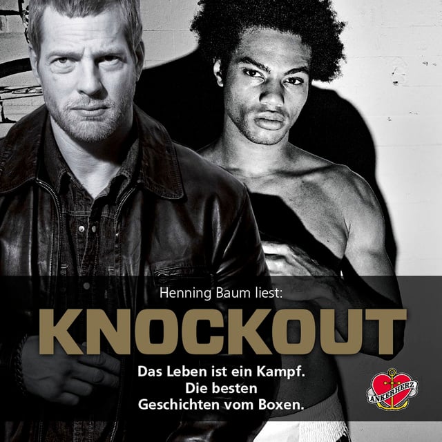 Knockout: Das Leben ist ein Kampf - Die Besten Geschichten vom Boxen ...