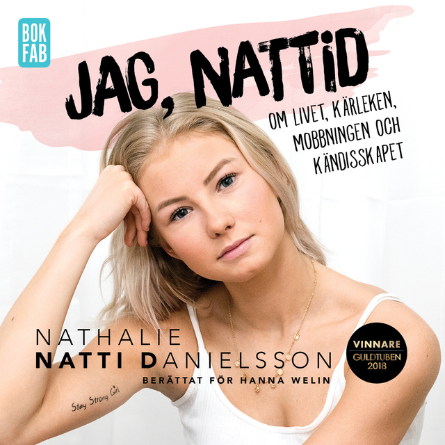 Nathalie Danielsson, Hanna Welin - Jag, Nattid