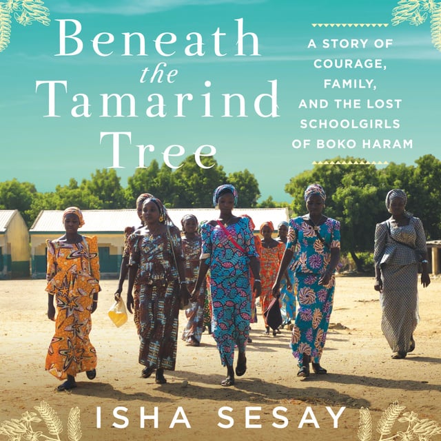 Isha Sesay - Beneath the Tamarind Tree