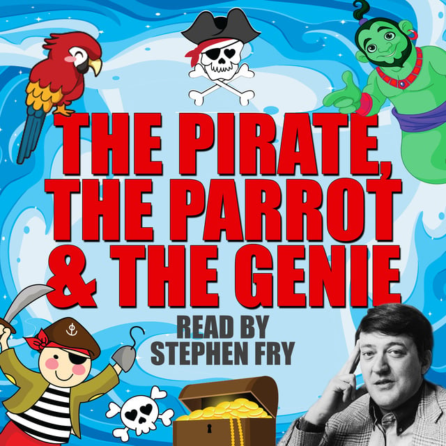 Tim Firth, Gordon Firth, Pam Goody - The Pirate, The Parrot & The Genie