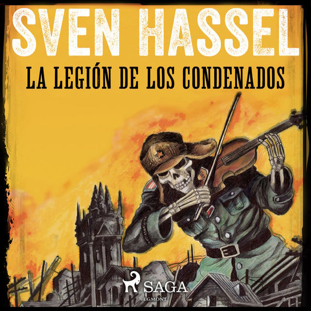 Sven Hassel - La Legión de los Condenados