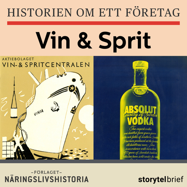 Hans De Geer - Historien om ett företag: Vin&Sprit