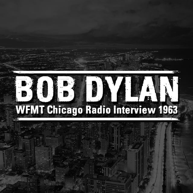 Bob Dylan - WFMT Chicago Radio Interview 1963
