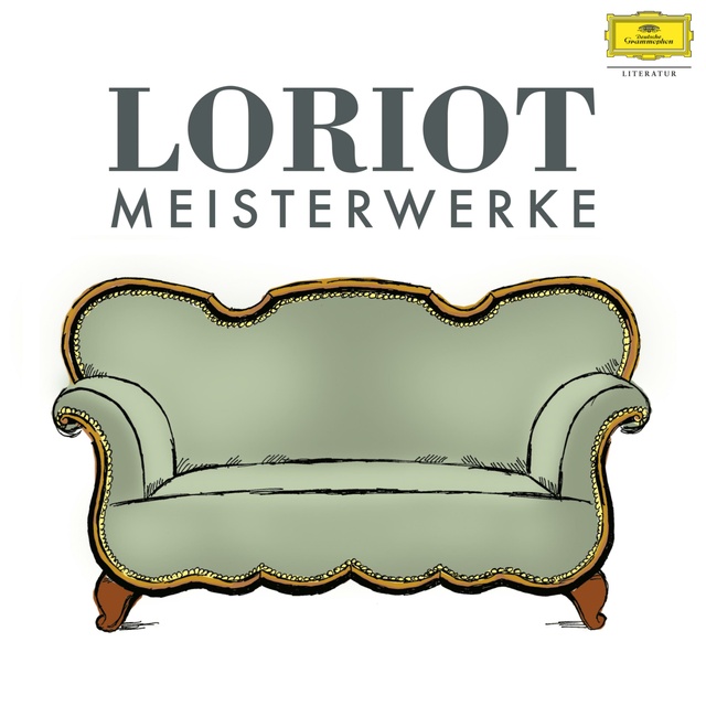 Loriot - Loriot - Meisterwerke