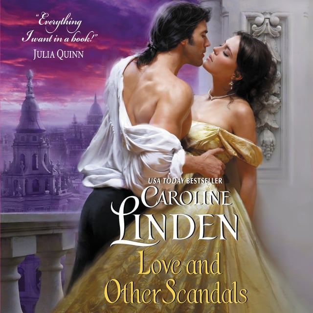 Caroline Linden - Love and Other Scandals