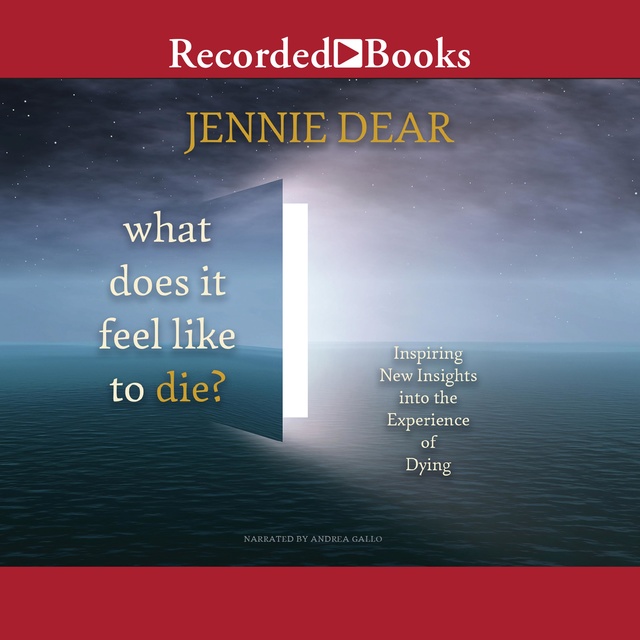 Jennie Dear - What Does It Feel Like to Die?