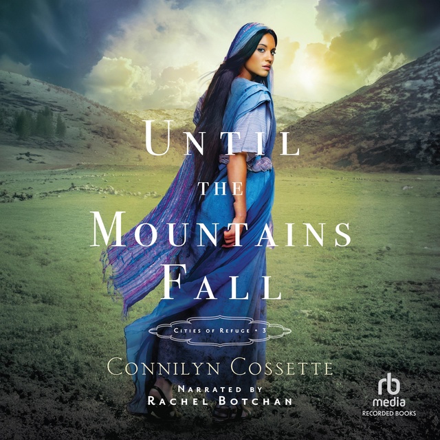 Connilyn Cossette - Until The Mountains Fall