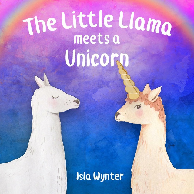 Isla Wynter - The Little Llama Meets a Unicorn