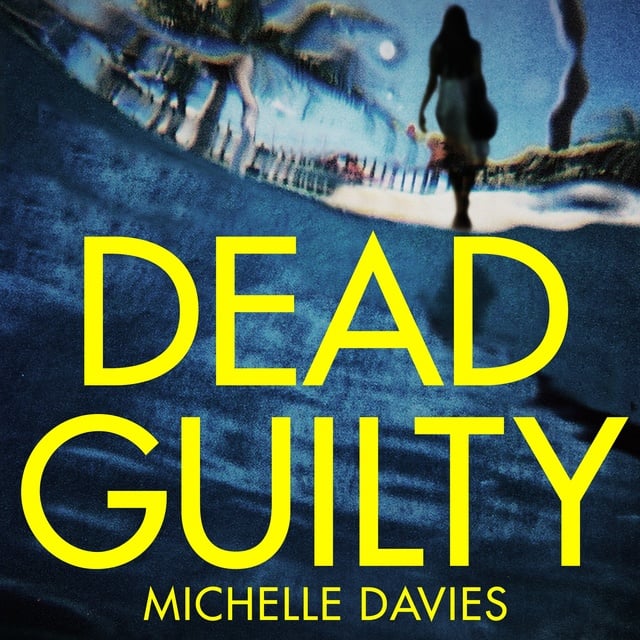 Michelle Davies - Dead Guilty