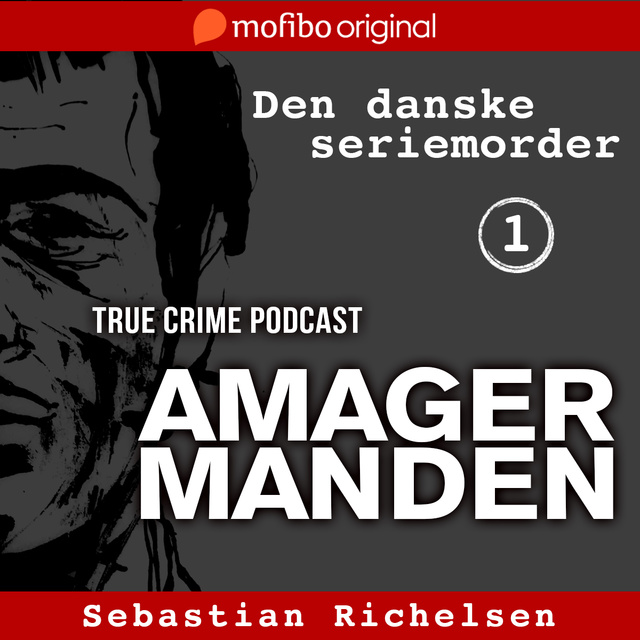 Sebastian Richelsen - Den danske seriemorder episode 1 - Amagermanden