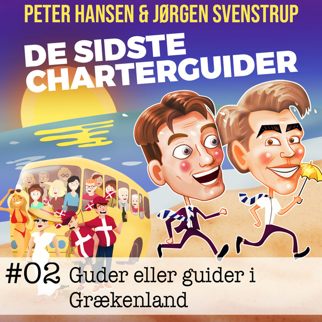 Jørgen Svenstrup, Peter Hansen - #02 - Guder eller guider i Grækenland