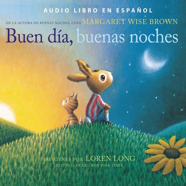  Buen día, buenas noches  Good Day, Good Night (Spanish edition)