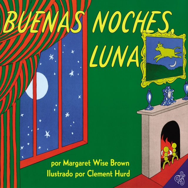  Buenas noches, Luna  Goodnight Moon (Spanish edition)