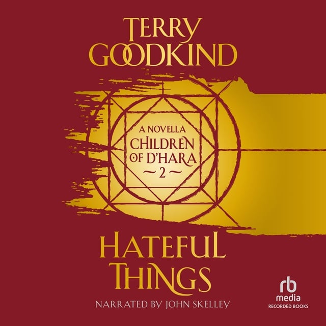 Terry Goodkind - Hateful Things