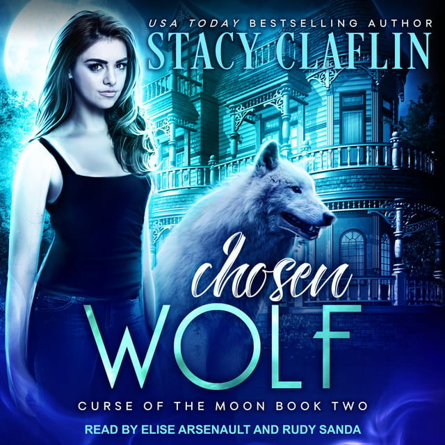 Stacy Claflin - Chosen Wolf