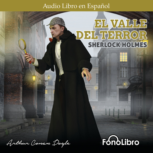 Arthur Conan Doyle - El Valle del Terror