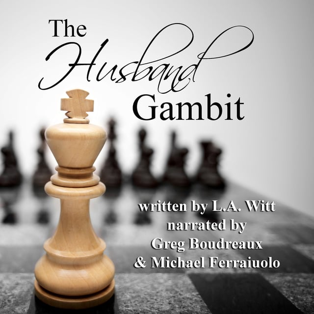 L.A. Witt - The Husband Gambit
