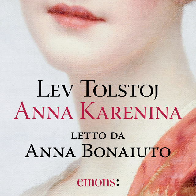 Lev Tolstoj - Anna Karenina