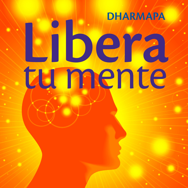 Dharmapa - Libera tu mente