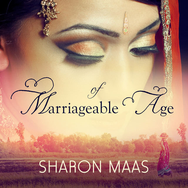 Sharon Maas - Of Marriageable Age