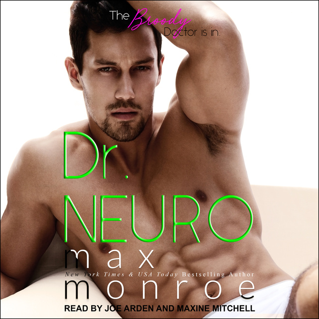 Max Monroe - Dr. NEURO